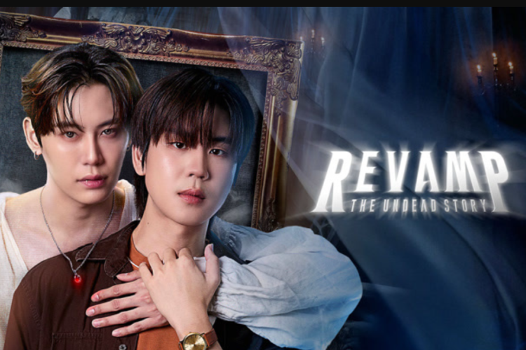 Nonton Drama BL Revamp the Undead Story (2025) Full Episode Bahasa Indonesia, Kisah Vampir Bertemu Cintanya!