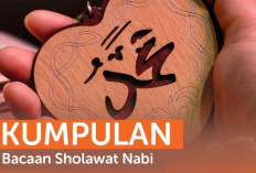 Ingin Merasa Dekat dengan Rasulullah? In Keistimewaan Sholawat Wishal, Sebuah Doa Penghormatan kepada Nabi Muhammad 