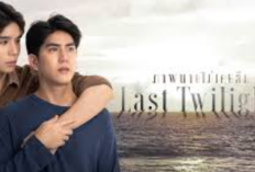 Sinopsis Drama Thailand Last Twilight (2023) dan Link Nonton Full Episode Subtitle Indonesia, Kisah Asmara dan Perjalanan Karir Atlet Bulutangkis