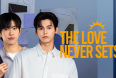 Link Nonton The Love Never Sets (2025) Episode 2-3 Bahasa Indonesia, Ice Mencoba Bangkit Kembali!