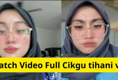 Video Skandal Cikgu Tihani Durasi 6 Menit Bocor Telegram, Cek Disini! Isinya Bikin Gagal Fokus