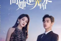 Tayang! Nonton Drama All of Her (2024) Episode 26 27 28 Subtitle Indonesia, Yan Zhen Menyiapkan Rencana Berikutnya